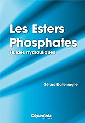 Esters phosphates fluides d'occasion  Livré partout en Belgiqu
