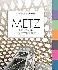 Metz histoire contemporaine d'occasion  Livré partout en France