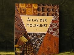 Atlas holzkunst illustrierter gebraucht kaufen  Wird an jeden Ort in Deutschland
