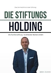Stiftungsholding vermächtnis  gebraucht kaufen  Wird an jeden Ort in Deutschland