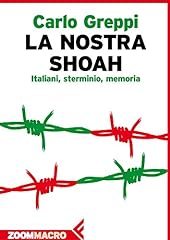 Nostra shoah italiani usato  Spedito ovunque in Italia 