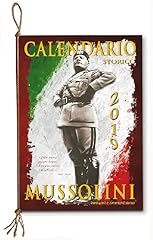 Mussolini. calendario storico usato  Spedito ovunque in Italia 