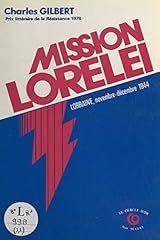 Mission lorelei lorraine d'occasion  Livré partout en France