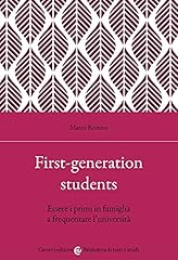 First generation students. usato  Spedito ovunque in Italia 