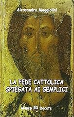 Fede cattolica spiegata d'occasion  Livré partout en France