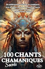 100 chants chamaniques d'occasion  Livré partout en France