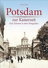 Potsdam zur kaiserzeit gebraucht kaufen  Wird an jeden Ort in Deutschland
