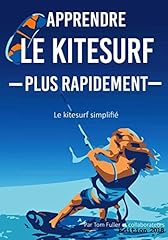 Apprendre kitesurf rapidement d'occasion  Livré partout en France