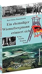 Ehemaliger wismutbergmann erin gebraucht kaufen  Wird an jeden Ort in Deutschland