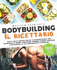 Bodybuilding ricettario piatti usato  Spedito ovunque in Italia 