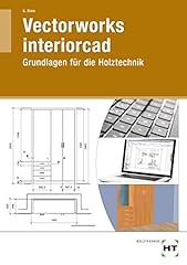 Vectorworks interiorcad grundl d'occasion  Livré partout en Belgiqu