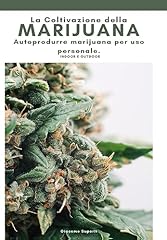Coltivazione della marijuana. usato  Spedito ovunque in Italia 