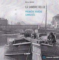 Sambre belge rivière d'occasion  Livré partout en France