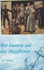 Wir kamen mayflower gebraucht kaufen  Wird an jeden Ort in Deutschland