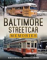 Baltimore streetcar memories for sale  Delivered anywhere in USA 