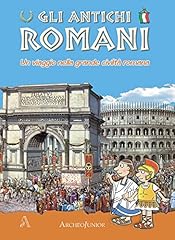Gli antichi romani. usato  Spedito ovunque in Italia 
