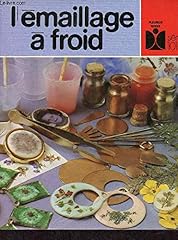 émaillage froid d'occasion  Livré partout en France