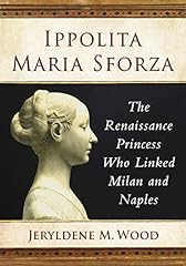 Ippolita maria sforza for sale  Delivered anywhere in USA 