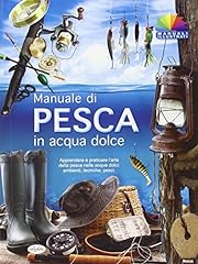 Manuale pesca acqua usato  Spedito ovunque in Italia 