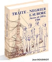 Traite négrier aurore d'occasion  Livré partout en France