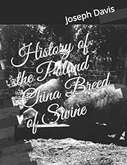 History poland china for sale  Delivered anywhere in USA 