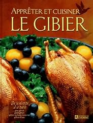 Appreter cuisiner gibier. d'occasion  Livré partout en France