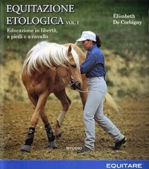 Equitazione etologica. educazi usato  Spedito ovunque in Italia 