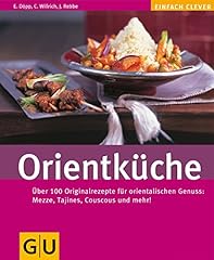 Rientküche 100 riginalrezepte gebraucht kaufen  Wird an jeden Ort in Deutschland