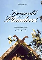 Spreewald plauderei gebraucht kaufen  Wird an jeden Ort in Deutschland