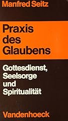Seitz praxis glaubens d'occasion  Livré partout en Belgiqu