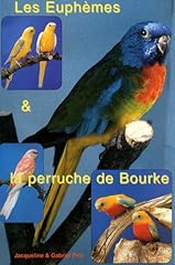 Euphèmes perruche bourke d'occasion  Livré partout en France