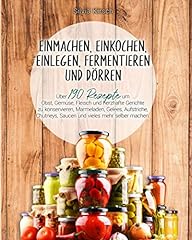 Einmachen einkochen einlegen gebraucht kaufen  Wird an jeden Ort in Deutschland