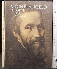 Michelangelo forte dei usato  Spedito ovunque in Italia 