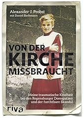 Kirche missbraucht traumatisch gebraucht kaufen  Wird an jeden Ort in Deutschland