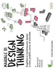 Manuale design thinking. usato  Spedito ovunque in Italia 