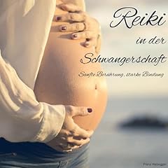 Reiki schwangerschaft sanfte gebraucht kaufen  Wird an jeden Ort in Deutschland