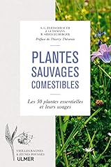 Plantes sauvages comestibles d'occasion  Livré partout en Belgiqu