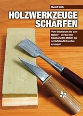 Holzwerkzeuge schärfen vom gebraucht kaufen  Wird an jeden Ort in Deutschland