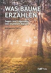 Bäume erzählen legenden gebraucht kaufen  Wird an jeden Ort in Deutschland