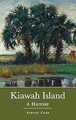 Kiawah island history for sale  Delivered anywhere in USA 