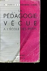 Pédagogie vécue école d'occasion  Livré partout en France