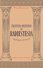 Trattato sintetico radiestesia usato  Spedito ovunque in Italia 