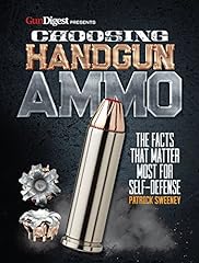 Choosing handgun ammo d'occasion  Livré partout en Belgiqu