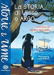 La storia di Ulisse e Argo usato  Spedito ovunque in Italia 