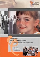 Praxisleitfaden kinder philoso gebraucht kaufen  Wird an jeden Ort in Deutschland