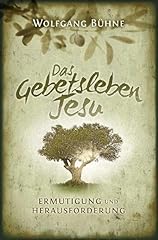 Gebetsleben jesu ermutigung gebraucht kaufen  Wird an jeden Ort in Deutschland