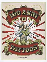 100 anni tattoos. usato  Spedito ovunque in Italia 