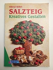Salzteig kreatives gestalten gebraucht kaufen  Wird an jeden Ort in Deutschland