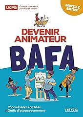 Devenir animateur bafa d'occasion  Livré partout en Belgiqu