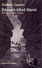 édouard alfred martel d'occasion  Livré partout en France